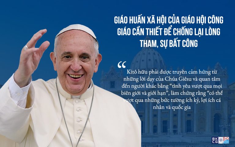Giáo huấn xã hội của Giáo hội Công giáo – Đức Thánh Cha Phanxicô